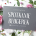 Krakowskie Spotkanie Blogerek 